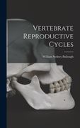 Vertebrate Reproductive Cycles (en Inglés)
