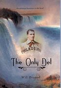 The Only Del: The Greatest Batsman in the Land (en Inglés)