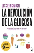 La revolución de la glucosa