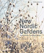 New Nordic Gardens: Scandinavian Landscape Design (en Inglés)