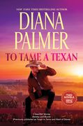 To Tame a Texan. Two Western Romances