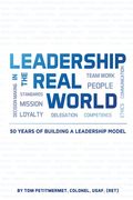 Leadership in the Real World: 50 Years of Building a Leadership Mode (en Inglés)