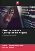 Exterminando a Corrupção na Nigéria: A Abordagem do Cressey (en Portugués)