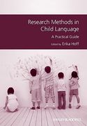 Research Methods in Child Language: A Practical Guide (en Inglés)
