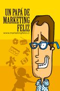 Un Papá De Marketing Feliz
