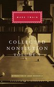 Collected Nonfiction Volume 1: Selections from the Autobiography, Letters, Essays, and Speeches