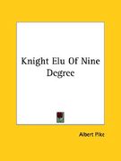 knight elu of nine degree (en Inglés)