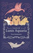 Tales of Lunis Aquaria (en Inglés)