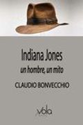 Indiana Jones: Un Hombre, un Mito