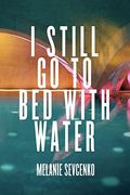 I Still go to bed With Water (en Inglés)