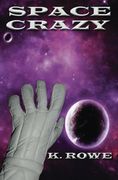 Space Crazy (Dar's Adventures in Space)