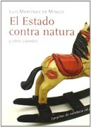 El Estado contra natura y otros cuentos