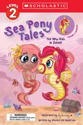 Sea Pony Tales #2: The New Kids in School