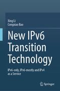 New Ipv6 Transition Technology: Ipv6-Only, Ipv6-Mostly and Ipv4 as a Service (en Inglés)