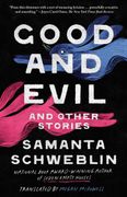 Good and Evil and Other Stories (en Inglés)