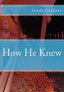 How he Knew (en Inglés)