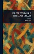 Greek Studies: A Series of Essays (en Inglés)