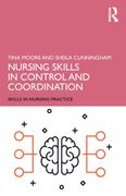 Nursing Skills in Control and Coordination (Skills in Nursing Practice) 