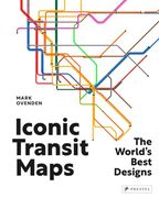 Iconic Transit Maps: The World's Best Designs (en Inglés)