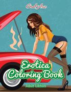 Erotica Coloring Book (en Inglés)