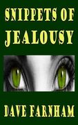 Snippets Of Jealousy (en Inglés)