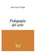 Pedagogía del Arte: construcción subjetiva, conocimiento, lenguaje, representación
