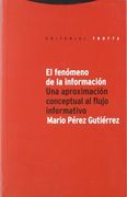 El Fenómeno De La Información. Una Aproximación Conceptual Al Flujo Informativo