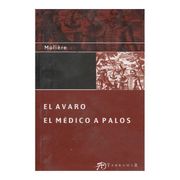 Avaro El/Medico a Palos (Terramar) - Moliere - Reparto