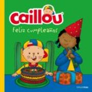 CAILLOU. FELIZ CUMPLEAÑOS (En papel)