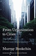 From Urbanization to Cities: The Politics of Democratic Municipalism (en Inglés)