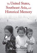 The United States, Southeast Asia, and Historical Memory (en Inglés)