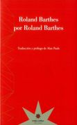 Roland Barthes por Roland Barthes