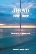 Jihad for Hire (en Inglés)