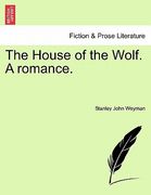 the house of the wolf. a romance.