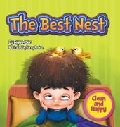 The Best Nest: children bedtime story picture book (Happy and Clean)