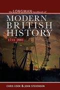 The Longman Handbook of Modern British History 1714-2001 (en Inglés)