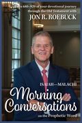 Morning Conversations on the Prophetic Word: Isaiah-Malachi (en Inglés)