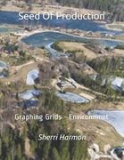 Seed Of Production: Graphing Grids - Environment (en Inglés)