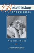 Breastfeeding and Diseases: A Reference Guide (en Inglés)