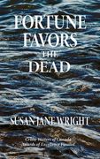Fortune Favors the Dead