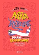 Soy una Niña Rebelde - Francesca Cavallo Elena Favilli - Planeta