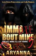 Imma die Bout Mine 5 (en Inglés)