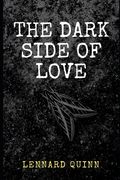 The Dark Side of Love: Poems (en Inglés)