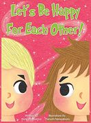 Let'S be Happy for Each Other! 