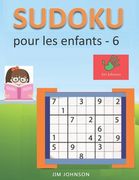 Sudoku pour les enfants - sudoku facile à soulager le stress et l'anxiété et sudoku difficile pour le cerveau - 6 (en Francés)
