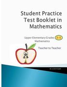 Student Practice Test Booklet in Mathematics Grades 3-5 - Teacher to Teacher (en Inglés)