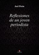 Reflexiones de un Joven Periodista