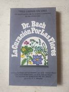 La Curacion por las Flores  (Paperback) by dr. Edward Bach (Author)