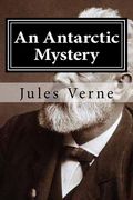 An Antarctic Mystery (en Inglés)