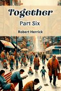 Together Part six (en Inglés)